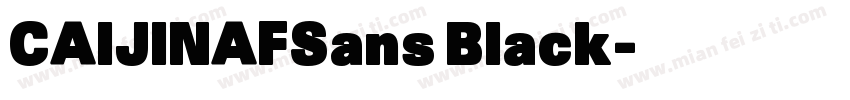 CAIJINAFSans Black字体转换